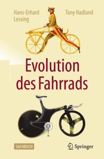 Tony Hadland, Hans-Erhard Lessing - Evolution des Fahrrads, E-bok