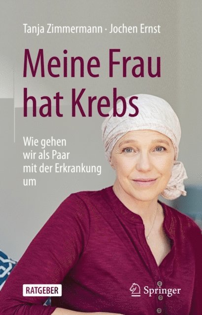 Jochen Ernst, Tanja Zimmermann - Meine Frau hat Krebs, E-bok