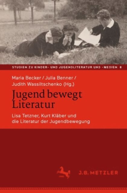 Judith Wassiltschenko, Julia Benner, Maria Becker - Jugend bewegt Literatur, E-bok
