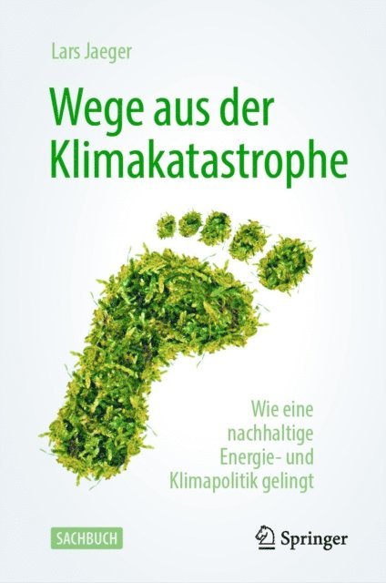Lars Jaeger - Wege aus der Klimakatastrophe, E-bok