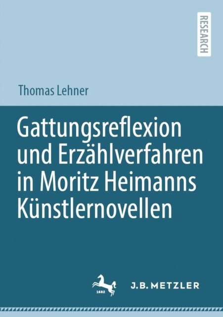 Thomas Lehner - Gattungsreflexion und Erzählverfahren in Moritz Heimanns Künstlernovellen, E-bok