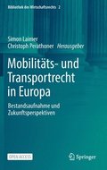 Mobilitts- und Transportrecht in Europa