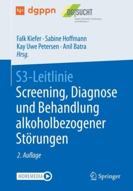 Anil Batra, Kay Uwe Petersen, Sabine Hoffmann, Falk Kiefer - S3-Leitlinie Screening, Diagnose und Behandlung alkoholbezogener Störungen, E-bok
