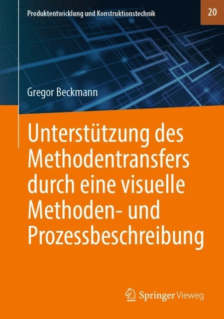 Gregor Beckmann - Unterstützung des Methodentransfers durch eine visuelle Methoden- und Prozessbeschreibung, E-bok