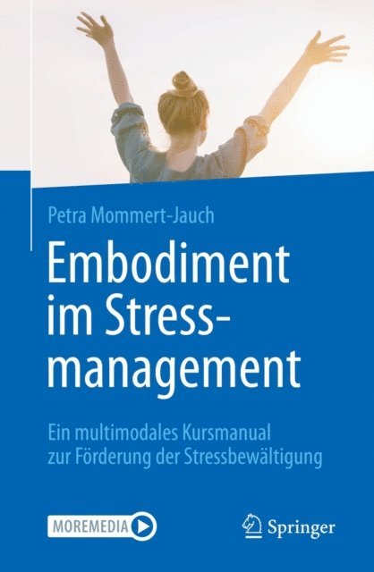 Petra Mommert-Jauch - Embodiment im Stressmanagement, E-bok