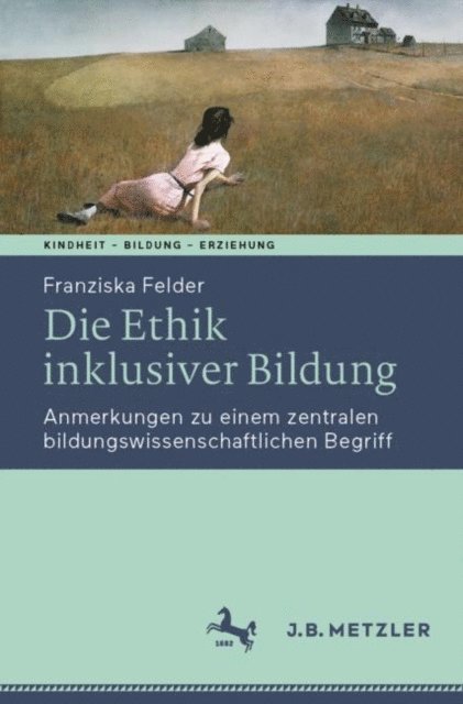Franziska Felder - Die Ethik inklusiver Bildung, E-bok