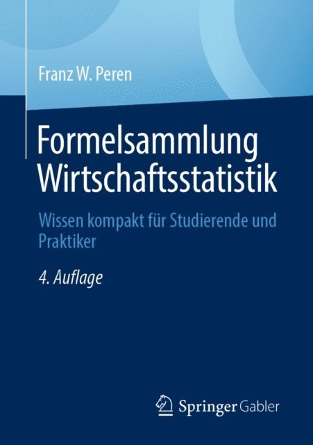 Franz W. Peren - Formelsammlung Wirtschaftsstatistik, E-bok
