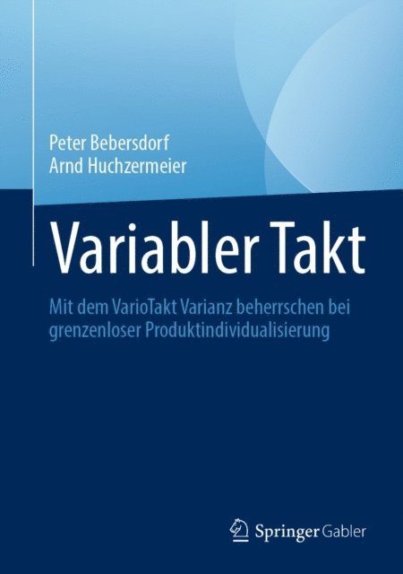 Arnd Huchzermeier, Peter Bebersdorf - Variabler Takt, E-bok