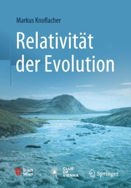 Markus Knoflacher - Relativität der Evolution, E-bok