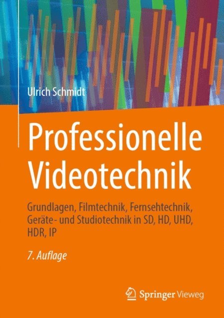 Ulrich Schmidt - Professionelle Videotechnik, E-bok