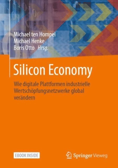Boris Otto, Michael Henke, Michael ten Hompel - Silicon Economy, E-bok
