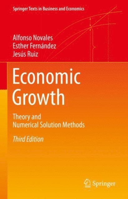 Jesus Ruiz, Esther Fernandez, Alfonso Novales - Economic Growth, E-bok