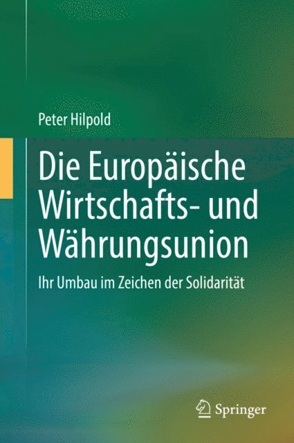 Peter Hilpold - Die Europäische Wirtschafts- und Währungsunion, E-bok