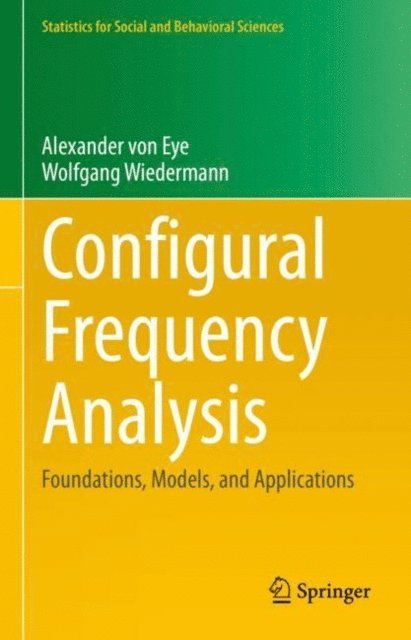 Wolfgang Wiedermann, Alexander von Eye - Configural Frequency Analysis, E-bok