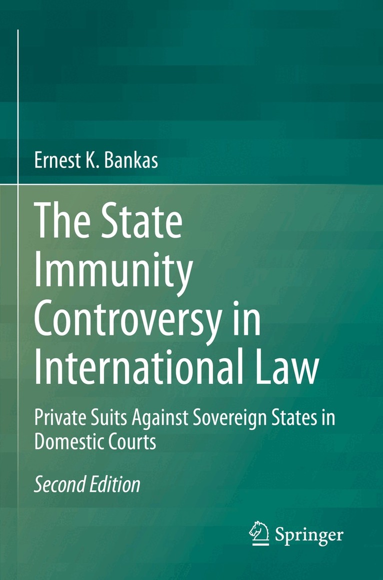 Ernest K. Bankas - State Immunity Controversy in International Law, Häftad