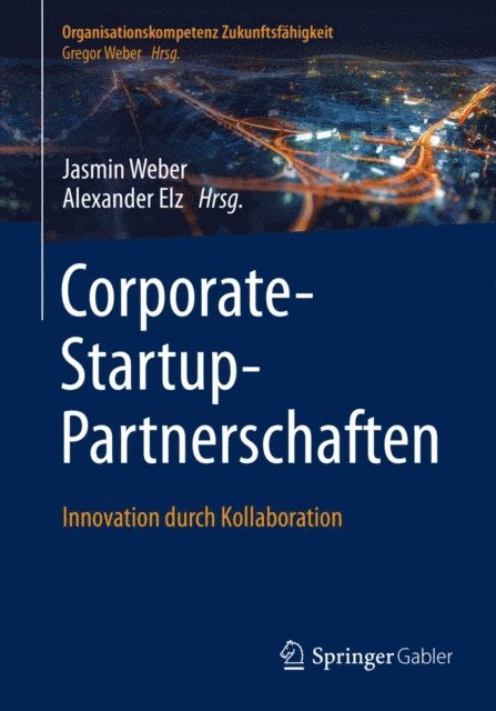 Alexander Elz, Jasmin Weber - Corporate-Startup-Partnerschaften, E-bok