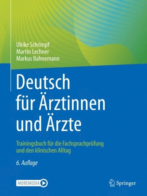 Markus Bahnemann, Martin Lechner, Ulrike Schrimpf - Deutsch für Ärztinnen und Ärzte, E-bok