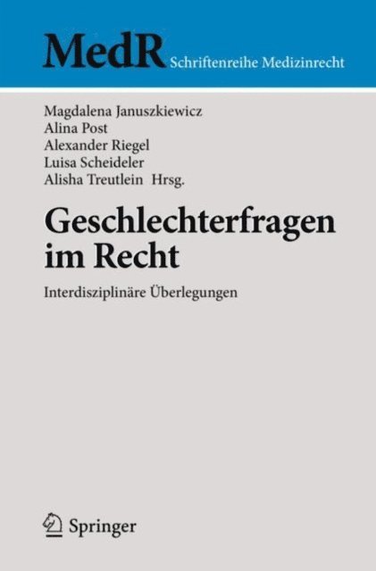 Alisha Treutlein, Luisa Scheideler, Alexander Riegel, Alina Post, Magdalena Januszkiewicz - Geschlechterfragen im Recht, E-bok. Tillgänglighet: Lägg i varukorg