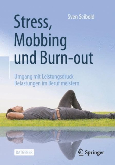 Sven Seibold - Stress, Mobbing und Burn-out, E-bok