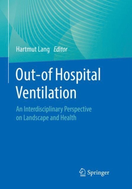 Hartmut Lang - Out-of Hospital Ventilation, E-bok