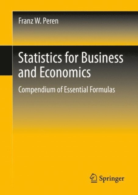 Franz W. Peren - Statistics for Business and Economics, E-bok