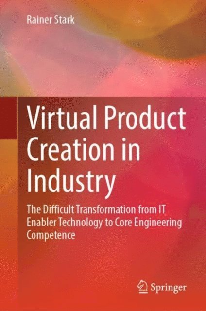 Rainer Stark - Virtual Product Creation in Industry, E-bok