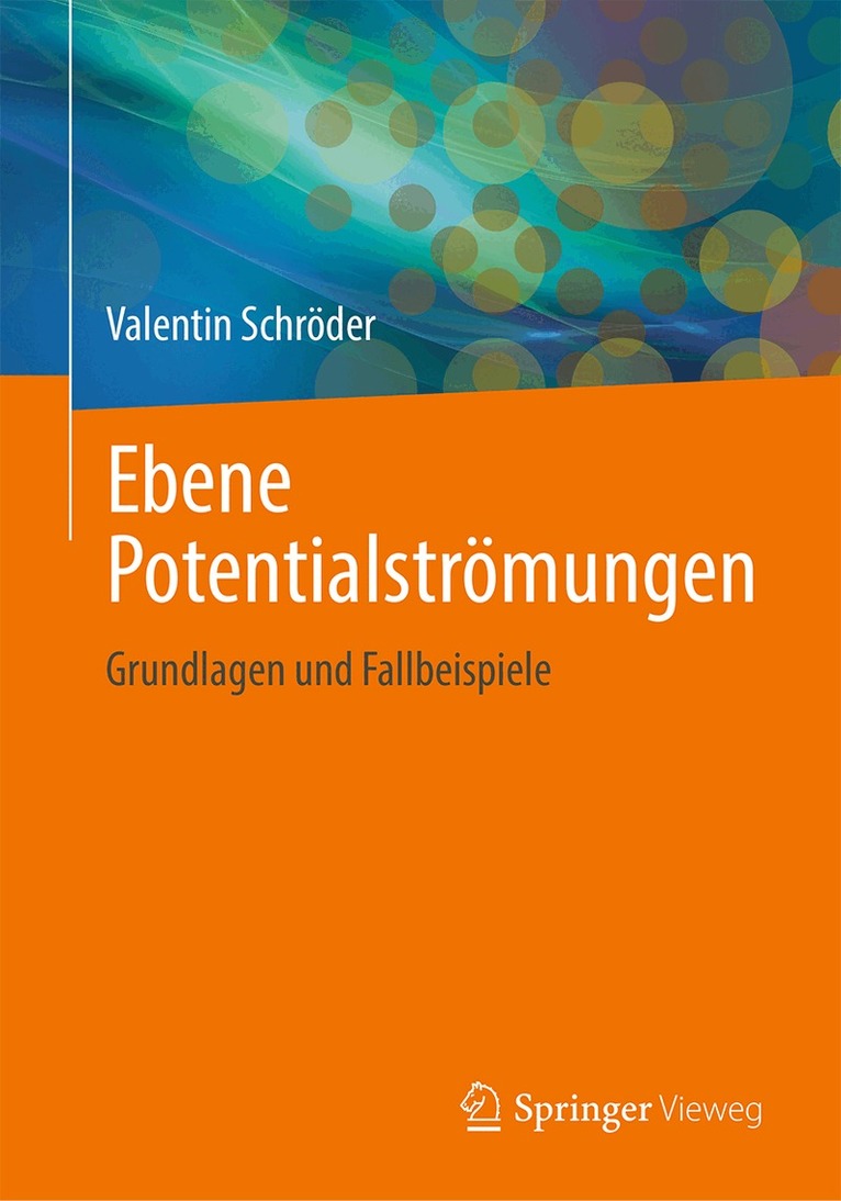 Valentin Schröder - Ebene Potentialströmungen, Häftad