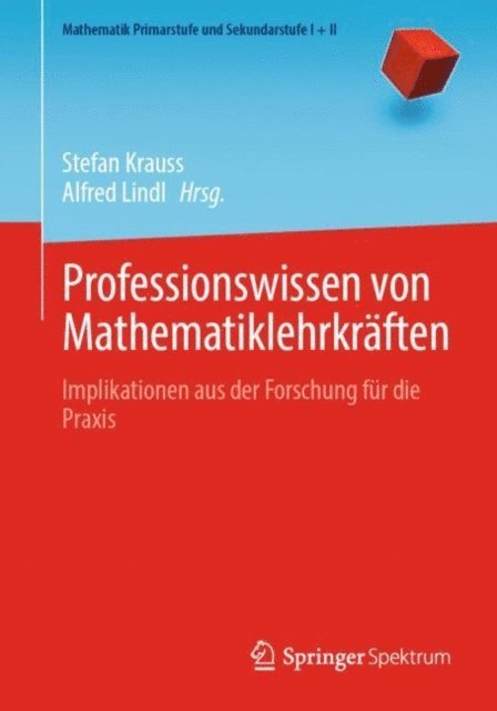 Alfred Lindl, Stefan Krauss - Professionswissen von Mathematiklehrkräften, E-bok