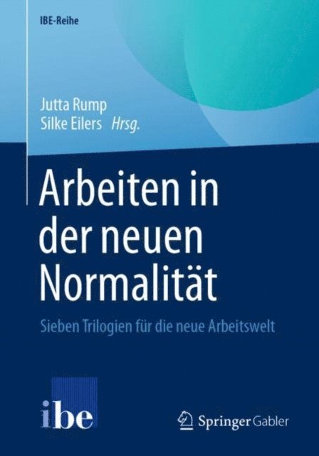 Silke Eilers, Jutta Rump - Arbeiten in der neuen Normalität, E-bok