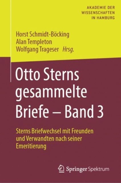 Wolfgang Trageser, Alan Templeton, Horst Schmidt-Bocking - Otto Sterns gesammelte Briefe – Band 3, E-bok