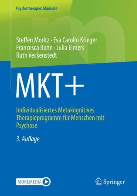 Ruth Veckenstedt, Julia Elmers, Francesca Bohn, Eva Carolin Krieger, Steffen Moritz - MKT+, E-bok