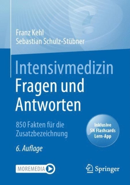 Sebastian Schulz-Stubner, Franz Kehl - Intensivmedizin Fragen und Antworten, E-bok