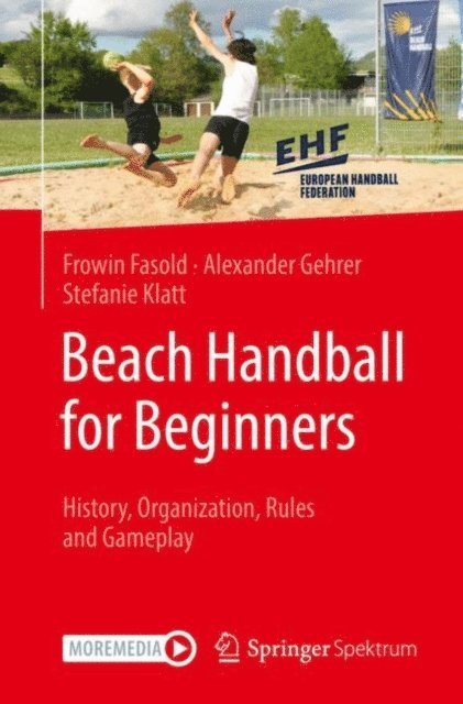 Stefanie Klatt, Alexander Gehrer, Frowin Fasold - Beach Handball for Beginners, E-bok