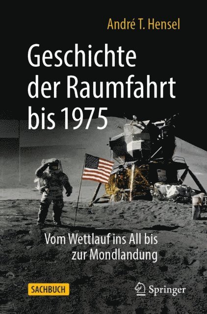 Andre T. Hensel - Geschichte der Raumfahrt bis 1975, E-bok