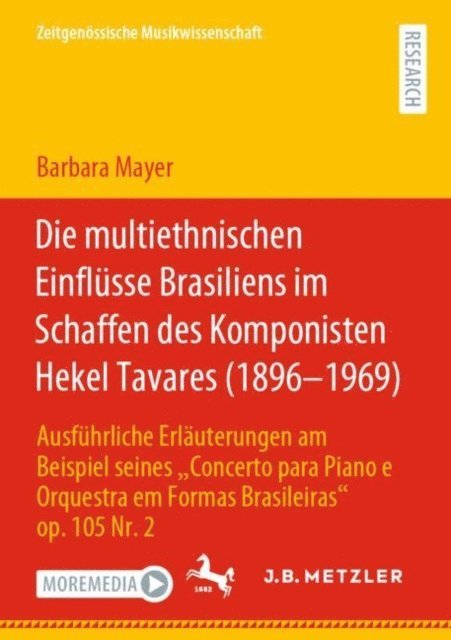Barbara Mayer - Die multiethnischen Einflüsse Brasiliens im Schaffen des Komponisten Hekel Tavares (1896–1969), E-bok