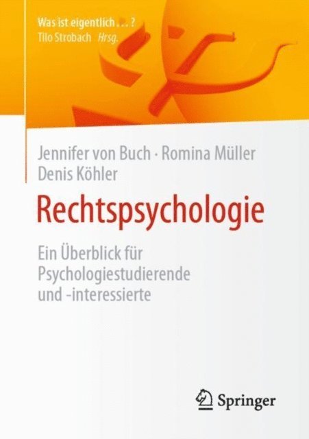 Denis Kohler, Romina Muller, Jennifer von Buch - Rechtspsychologie, E-bok