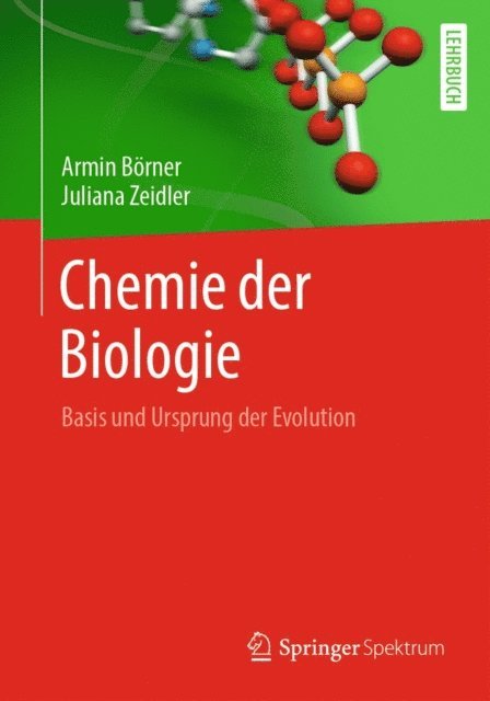 Juliana Zeidler, Armin Borner - Chemie der Biologie, E-bok