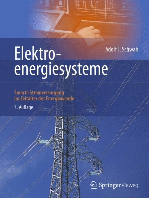 Adolf J. Schwab - Elektroenergiesysteme, E-bok