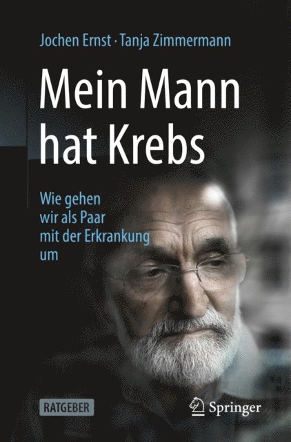 Tanja Zimmermann, Jochen Ernst - Mein Mann hat Krebs, E-bok