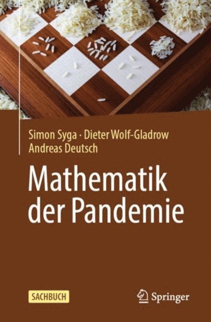 Andreas Deutsch, Dieter Wolf-Gladrow, Simon Syga - Mathematik der Pandemie, E-bok