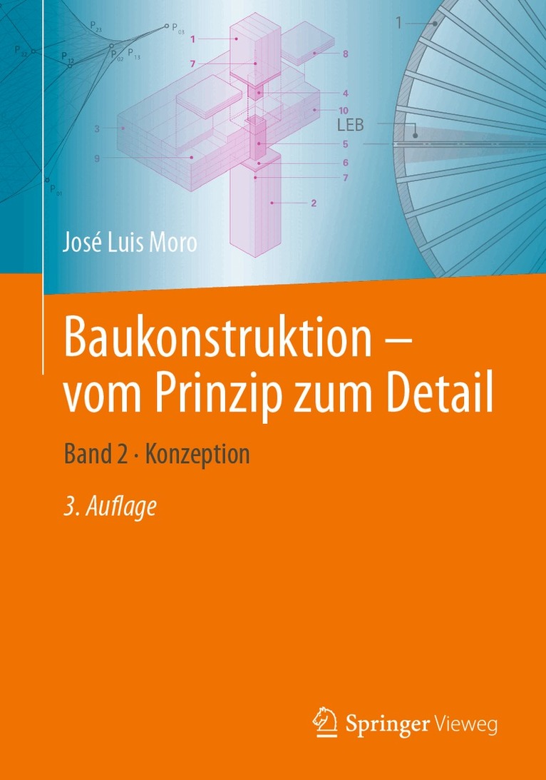 José Luis Moro - Baukonstruktion - vom Prinzip zum Detail, Häftad