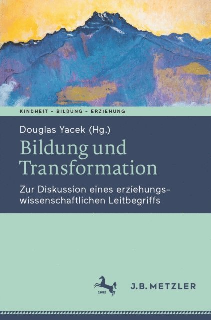Douglas Yacek - Bildung und Transformation, E-bok