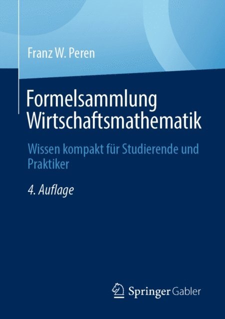 Franz W. Peren - Formelsammlung Wirtschaftsmathematik, E-bok