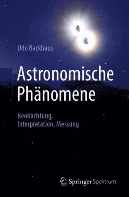 Udo Backhaus - Astronomische Phänomene, E-bok