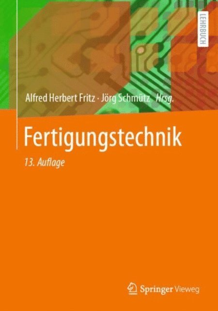 Jorg Schmutz, Alfred Herbert Fritz - Fertigungstechnik, E-bok