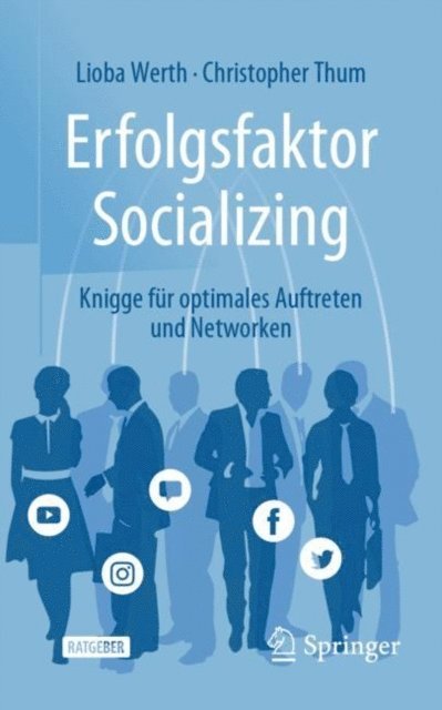 Christopher Thum, Lioba Werth - Erfolgsfaktor Socializing, E-bok