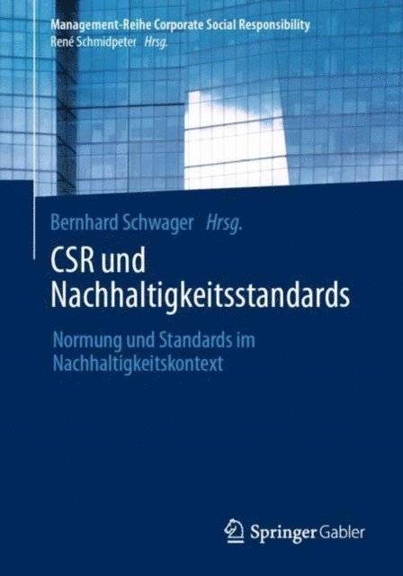 Bernhard Schwager - CSR und Nachhaltigkeitsstandards, E-bok