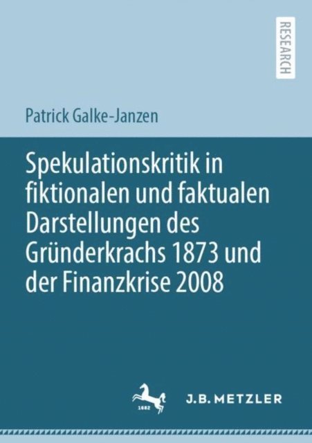Patrick Galke-Janzen - Spekulationskritik in fiktionalen und faktualen Darstellungen des Gründerkrachs 1873 und der Finanzkrise 2008, E-bok