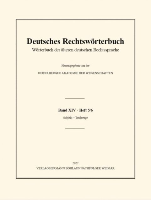 Heidelberger Akademie der Wissenschaften - Deutsches Rechtswörterbuch, E-bok