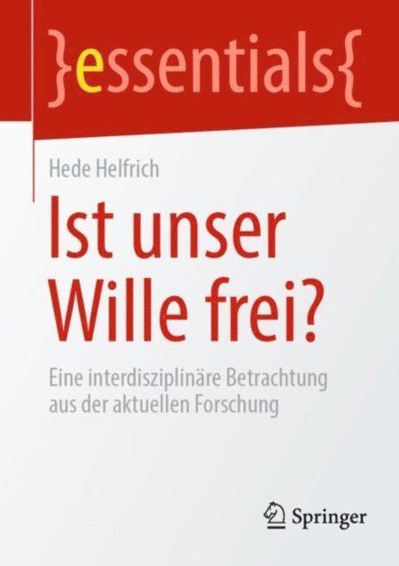 Hede Helfrich - Ist unser Wille frei?, E-bok